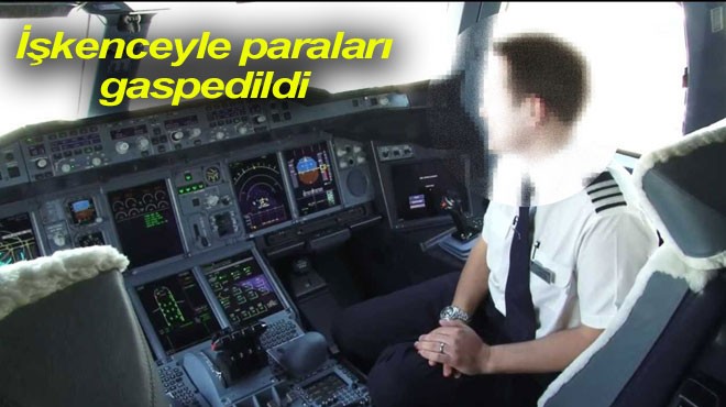BRITISH AIRWAYS PİLOTU KAÇIRILDI
