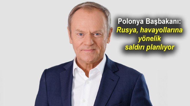 BAŞBAKAN RUSYA YI SUÇLADI