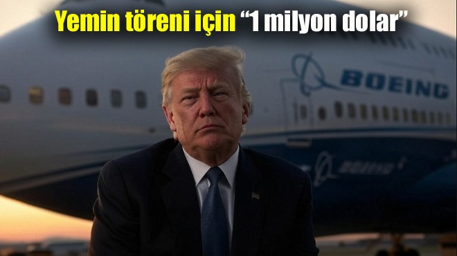 BOEING DEN  TRUMP  İÇİN BAĞIŞ